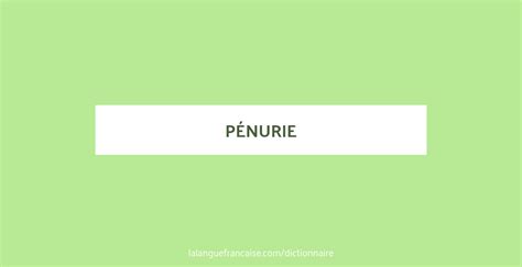 penurie in english|penurie definition.